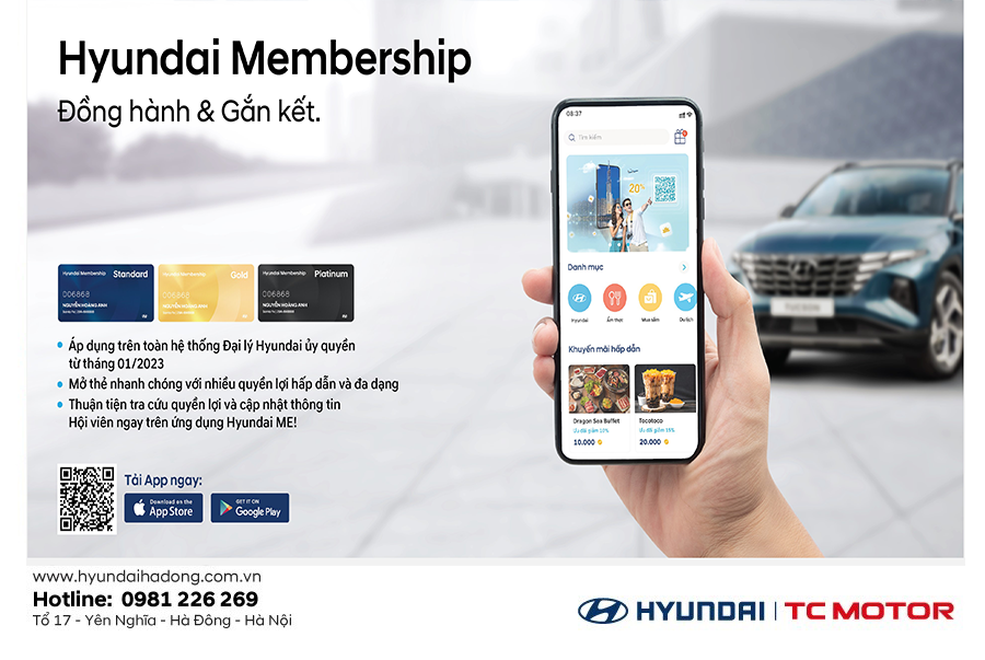 HYUNDAI MEMBERSHIP &ndash; &ldquo;ĐỒNG H&Agrave;NH V&Agrave; GẮN KẾT&rdquo;